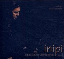 Inipi rituallieder der - -,